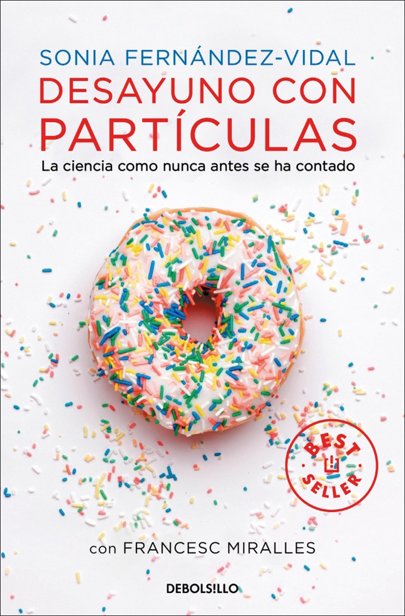 Imagem 0 de Desayuno con partículas: La ciencia como nunca antes se ha contado(Bolsillo) (Tapa blanda)