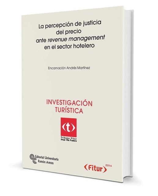 Imagem 0 de La percepción de justicia del precio arte revenue management en el sector hotelero(Tapa blanda)