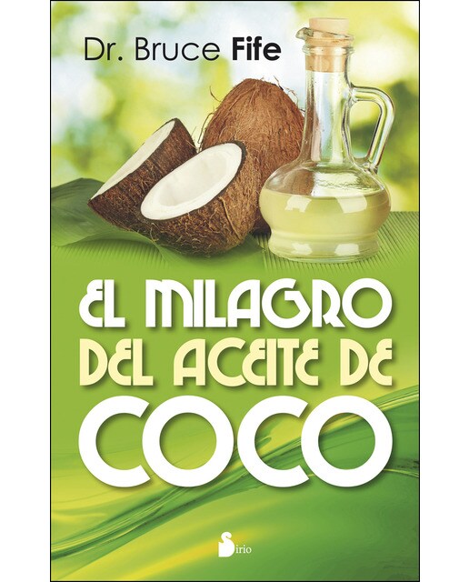 Imagen 0 de El milagro del aceite de coco (Tapa blanda)