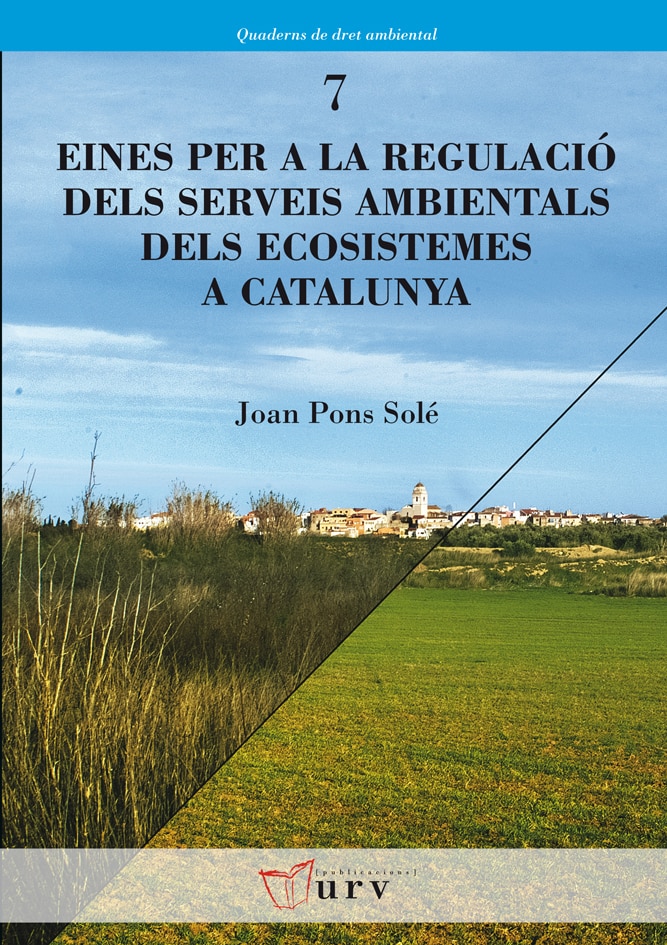 Eines per a la regulació dels serveis ambientals dels ecosistemes a Catalunya (Capa mole) 1