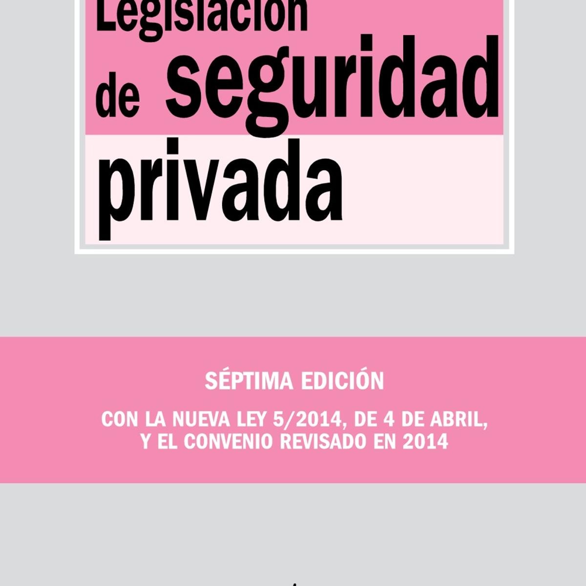 Legislación de seguridad privada(Tapa blanda) 1