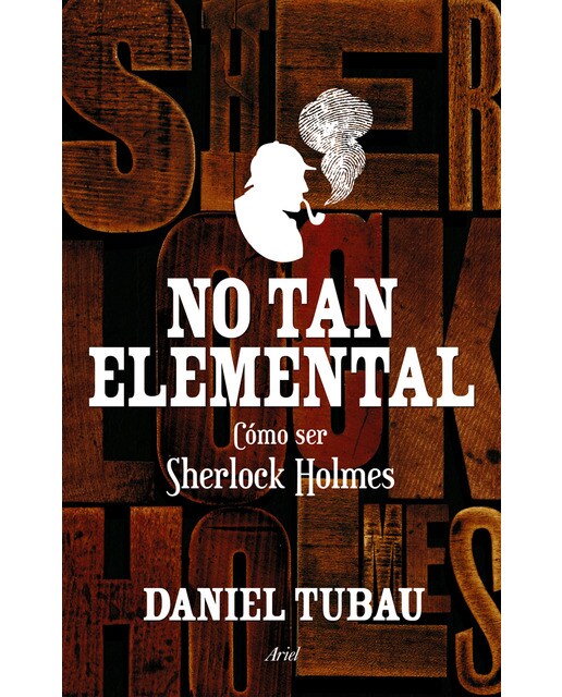 No tan elemental: Cómo ser Sherlock Holmes (Capa mole com abas) 1