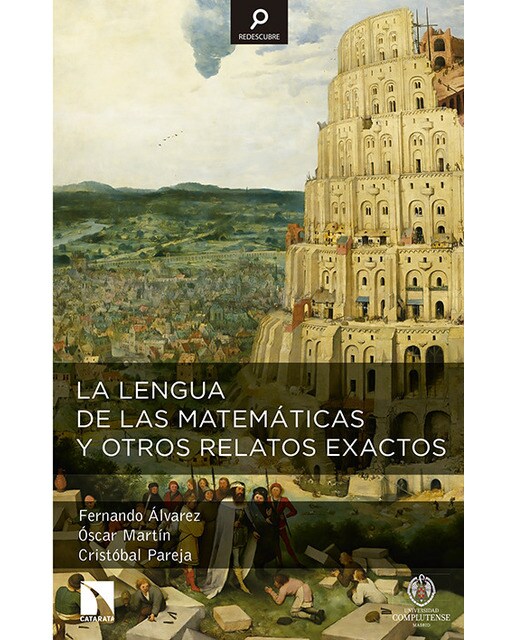 La lengua de las matemáticas y otros relatos exactos (Capa mole) 1