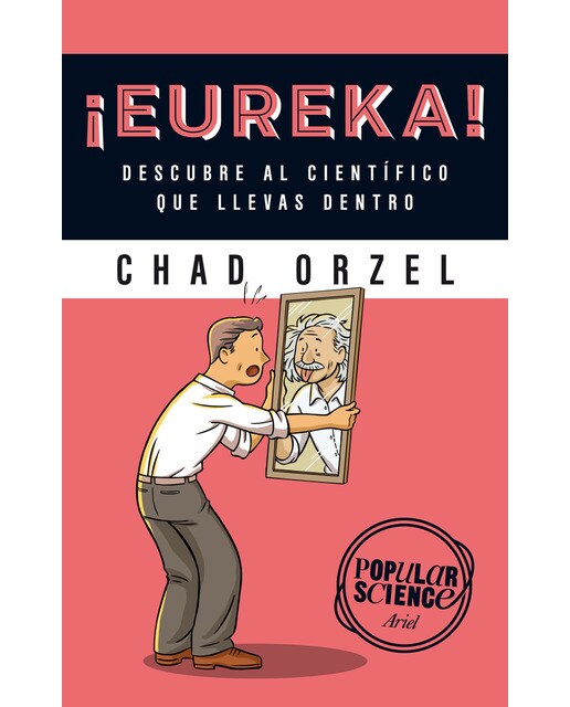 ¡Eureka!: Descubre al científico que llevas dentro (Capa mole com abas) 1