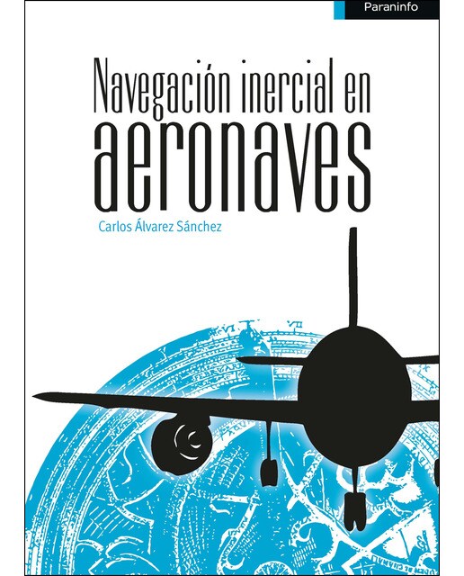 Navegación inercial en aeronaves(Tapa blanda) 1