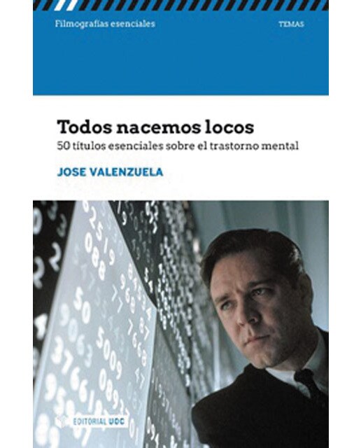 Todos nacemos locos. 50 títulos esenciales sobre el trastorno mental: 50 títulos esenciales sobre el trastorno mental (Capa mole com abas) 1
