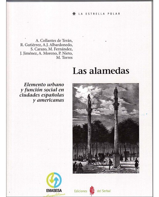 Las alamedas: Elemento urbano y función social en ciudades españolas y americanas (Capa mole) 1