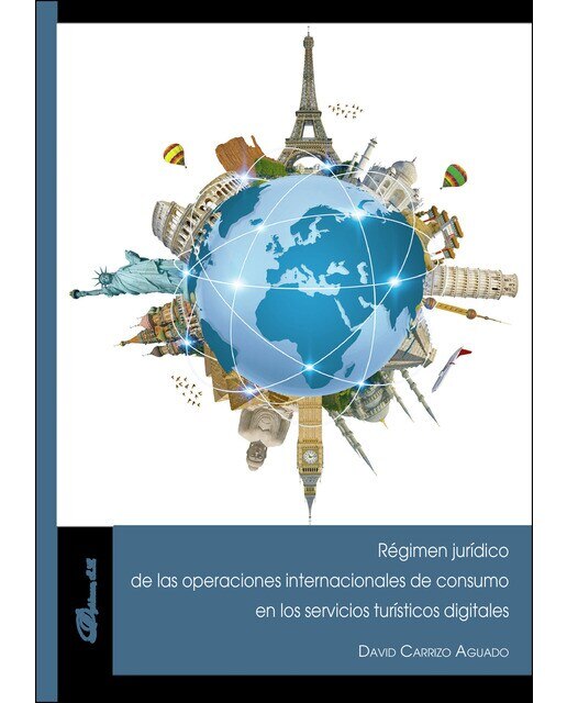 Régimen Jurídico De Las Operaciones Internacionales De Consumo En Los Servicios Turísticos Digitales 1