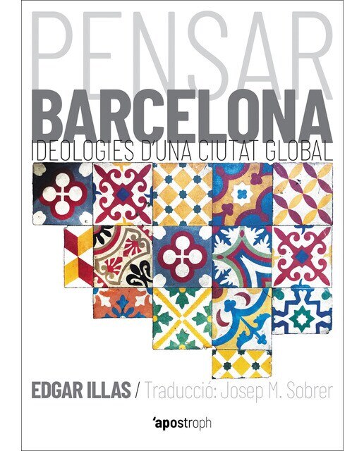 Imagem 0 de Pensar barcelona: Ideologies d'una ciutat global(Tapa blanda)