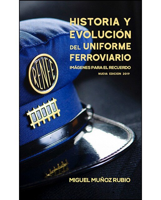 Historia y evolución del uniforme ferroviario 1