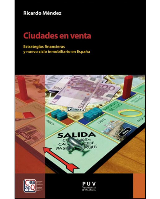 Ciudades en venta: Estrategias financieras y nuevo ciclo inmobiliario en España (Capa mole) 1