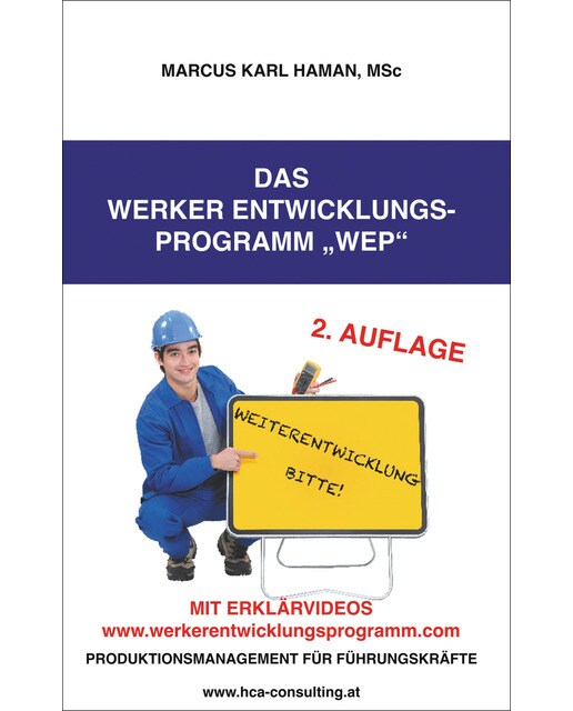 Das werker entwicklungs-programm wep: Produktionsmanagement für führungskräfte(Tapa blanda) 1