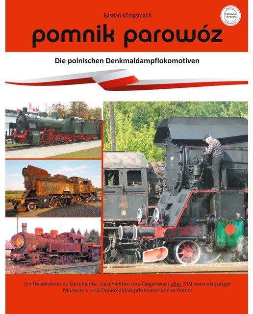 pomnik parowóz - die polnischen Denkmaldampflokomotiven: Premiumversion mit Hardcover und Brilliantdruck (Capa dura) 1