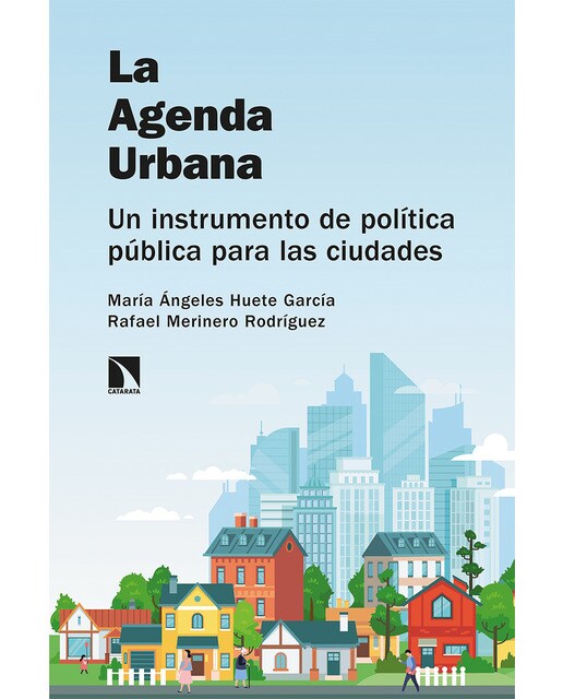 La agenda urbana: Un instrumento de política pública para las ciudades(Tapa blanda) 1