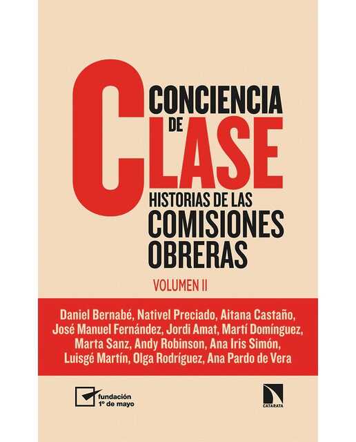 Conciencia de clase: Historias de las comisiones obreras (vol. 2)(Tapa blanda) 1