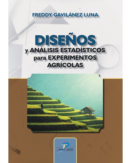 Diseños y análisis estadísticos para experimentos agrícolas(Tapa blanda) 1