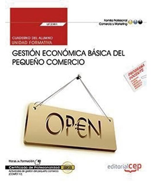 Cuaderno del alumno. Gestión económica básica del pequeño comercio