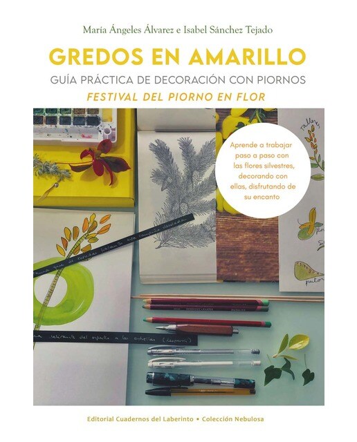 Gredos en amarillo. Festival del Piorno en Flor: Guía practica de decoración con piornos (Capa mole) 1