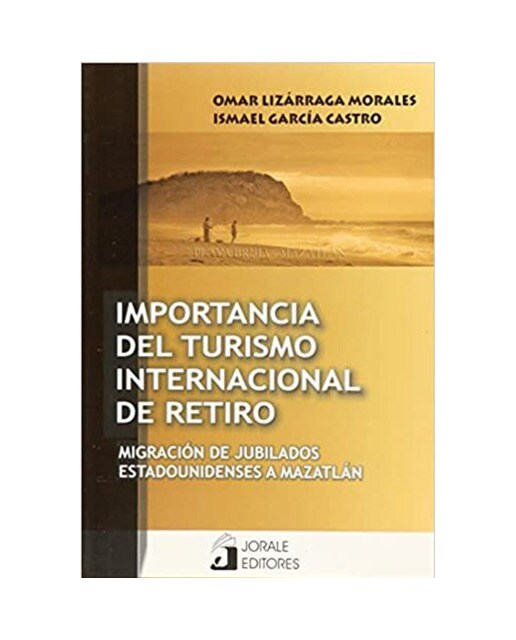 Importancia del turismo internacional de retiro.M 1