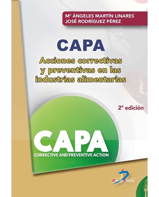 CAPA: Acciones correctivas y preventivas en las industrias alimentarias (Capa mole) 1