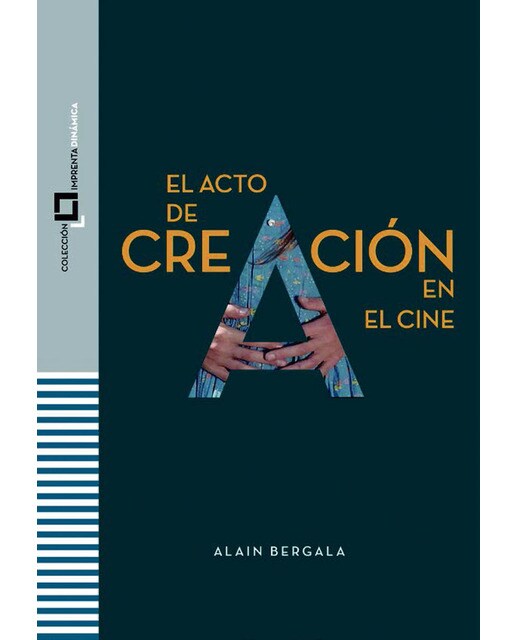 El acto de creación en el cine 1