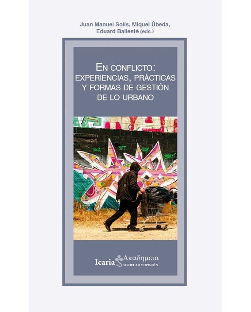 En conflicto: experiencias, prácticas y formas de gestión de lo urbano (Capa mole) 1
