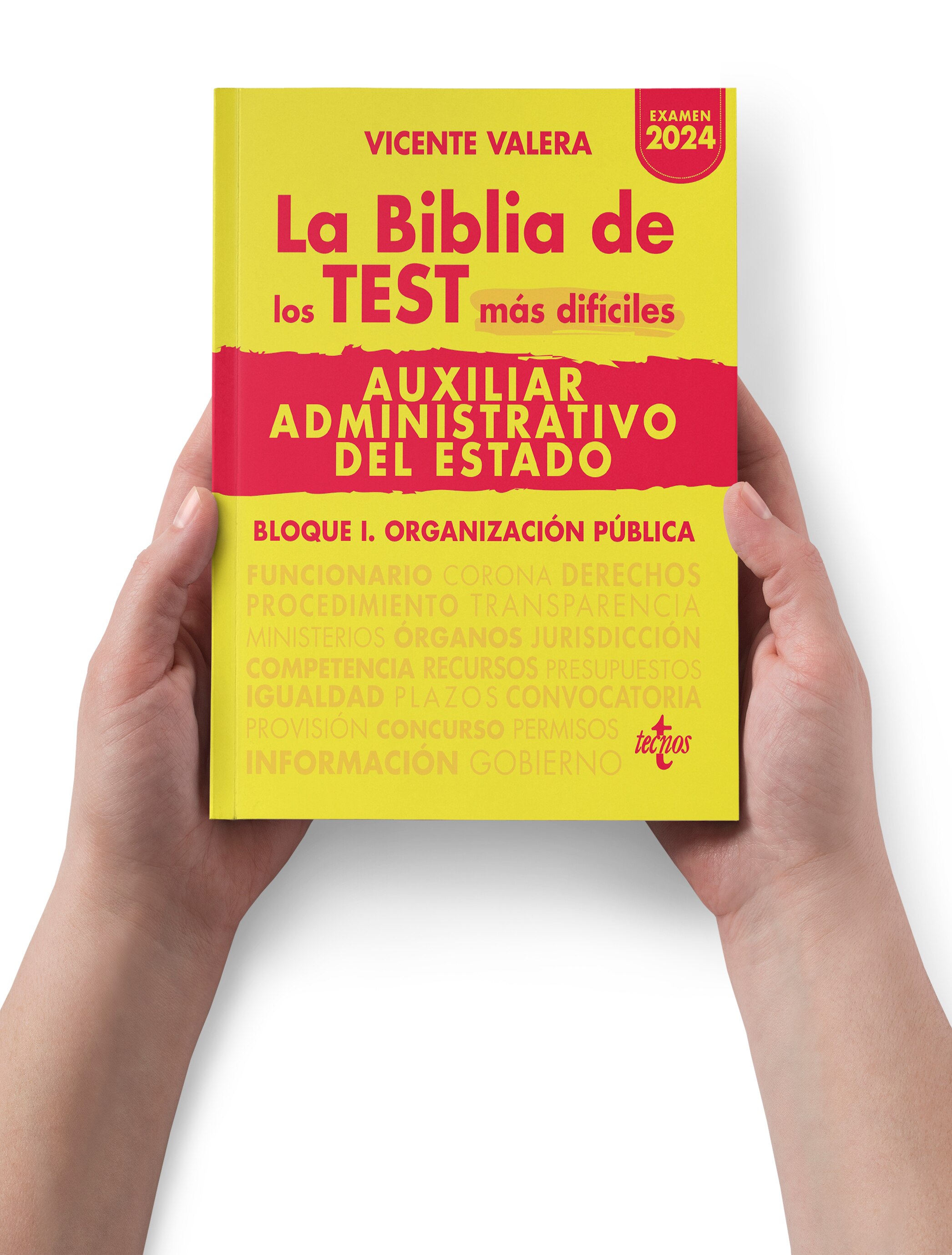 La BIBLIA de los Test más difíciles de Auxiliar Administrativo del Estado: Bloque I. Organización pública (Capa mole com abas) 5