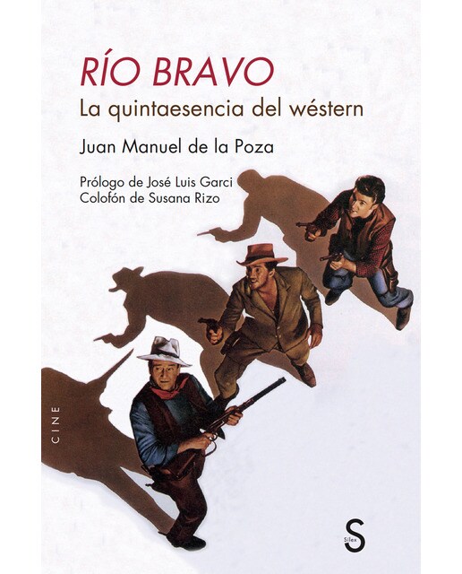 Río Bravo: La quinta esencia del wéstern (Capa mole com abas) 1