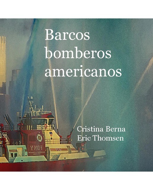 Barcos bomberos americanos (Capa dura) 1