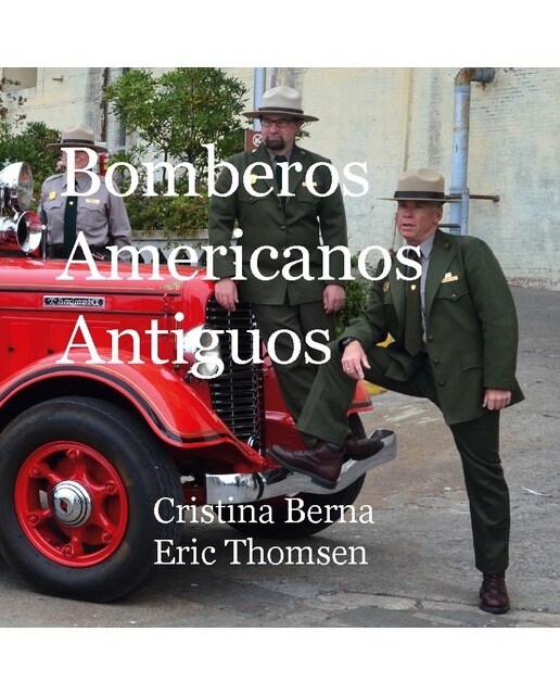 Bomberos Americanos Antiguos (Capa dura) 1