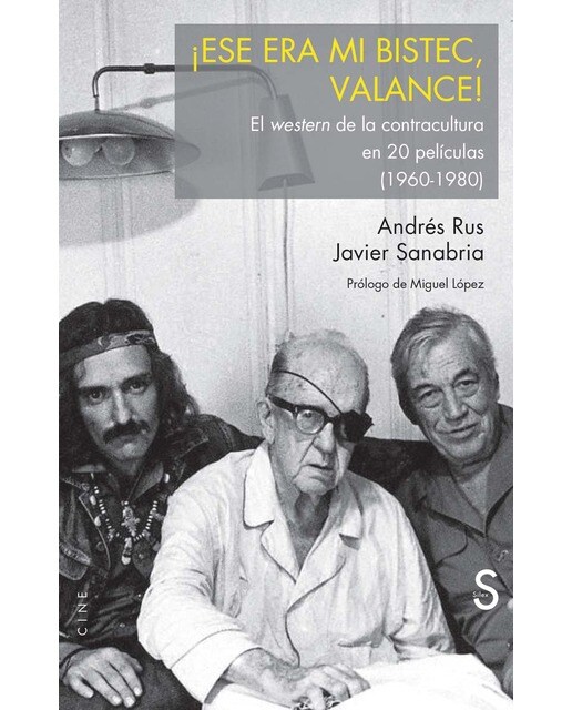 ¡Ese era mi bistec, Valance!: El western de la contracultura en 20 películas (Capa mole com abas) 1