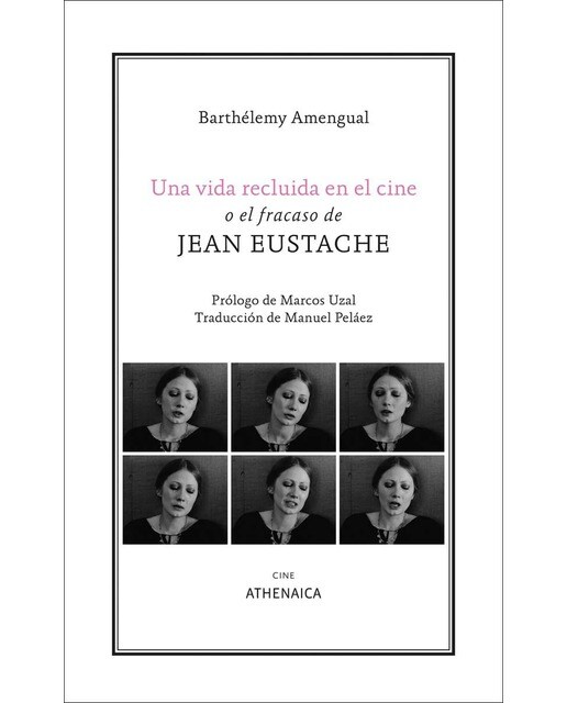 Una vida recluida en el cine o el fracaso de Jean Eustache (Capa mole com abas) 1
