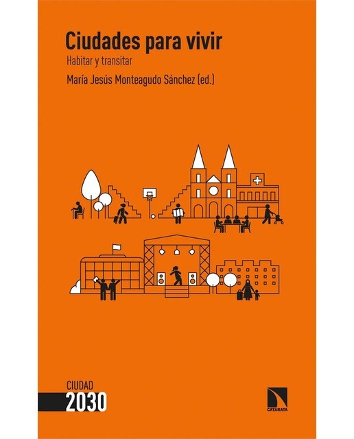 Ciudades para vivir: Habitar y transitar (Capa mole) 1