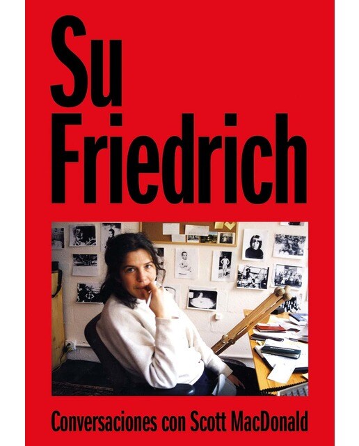 Su Friedrich: Conversaciones con Scott MacDonald (Capa mole) 1