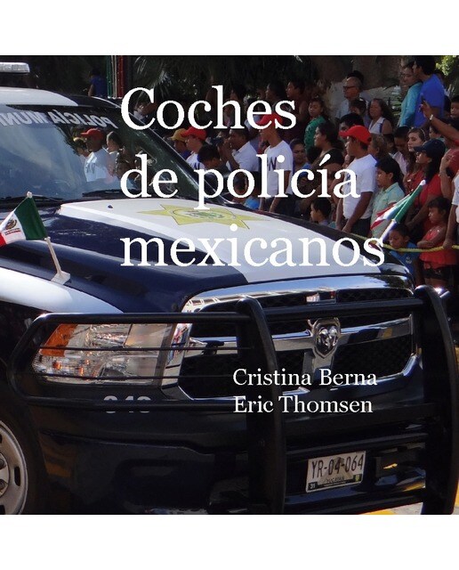 Coches de policía mexicanos (Capa dura) 1