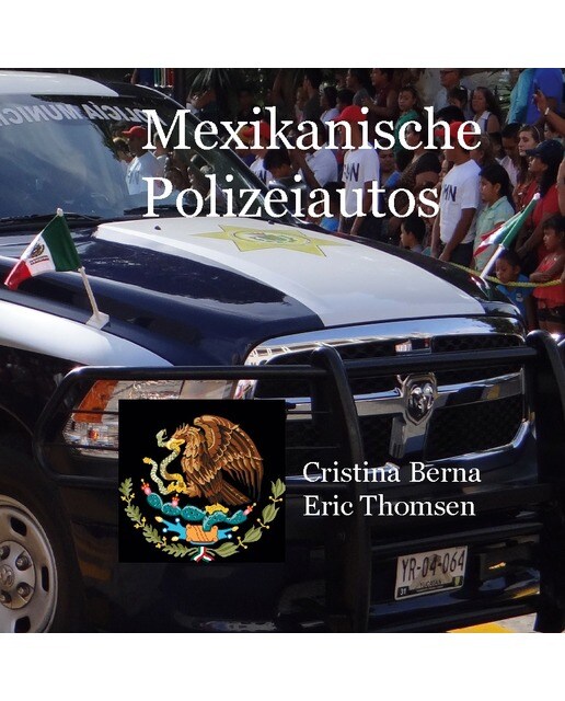 Mexikanische Polizeiautos (Capa dura) 1