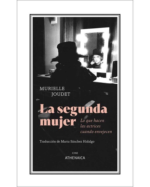 La segunda mujer: Lo que hacen las actrices cuando envejecen (Capa mole com abas) 1