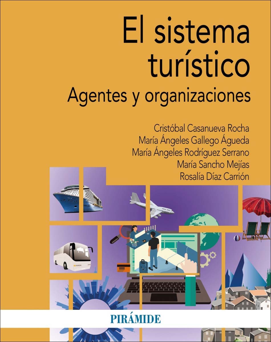 El sistema turístico: Agentes y organizaciones 1