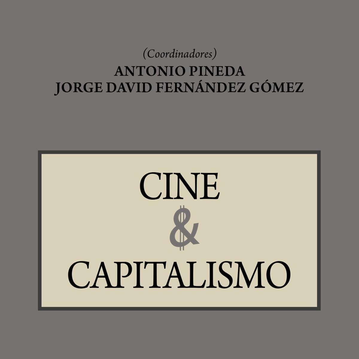 Cine y Capitalismo (Capa mole com abas) 1