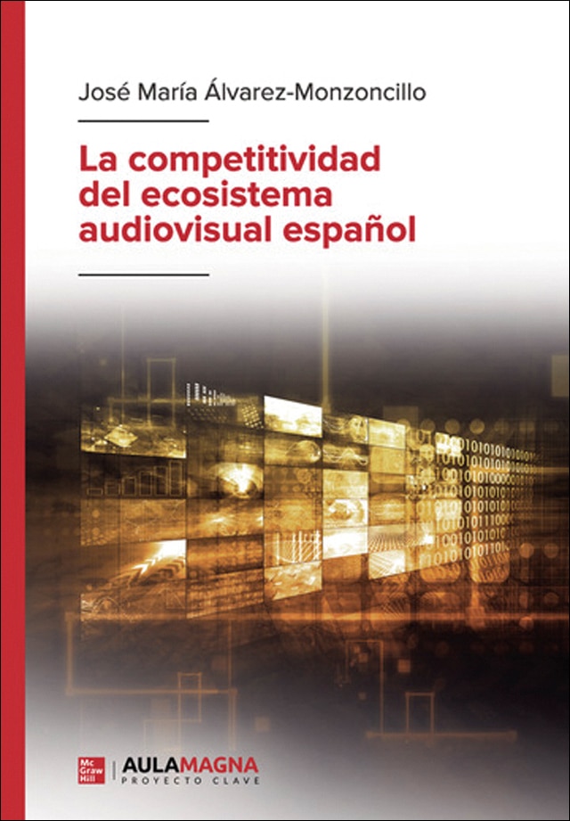 La competitividad del ecosistema audiovisual español (Capa mole) 1