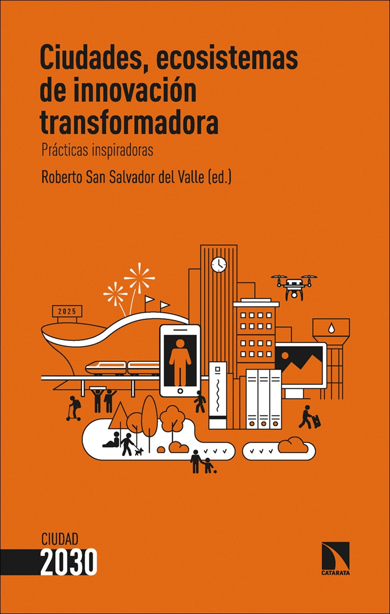 Ciudades, ecosistemas de innovación transformadora: Prácticas inspiradoras (Capa mole) 1