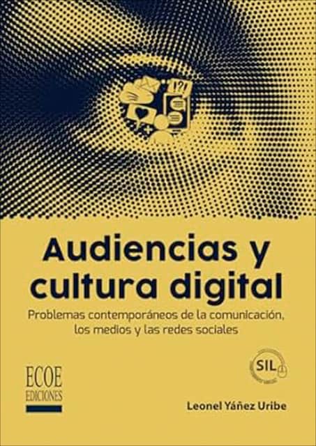 Imagen 0 de Audiencias y cultura digital (Tapa blanda)