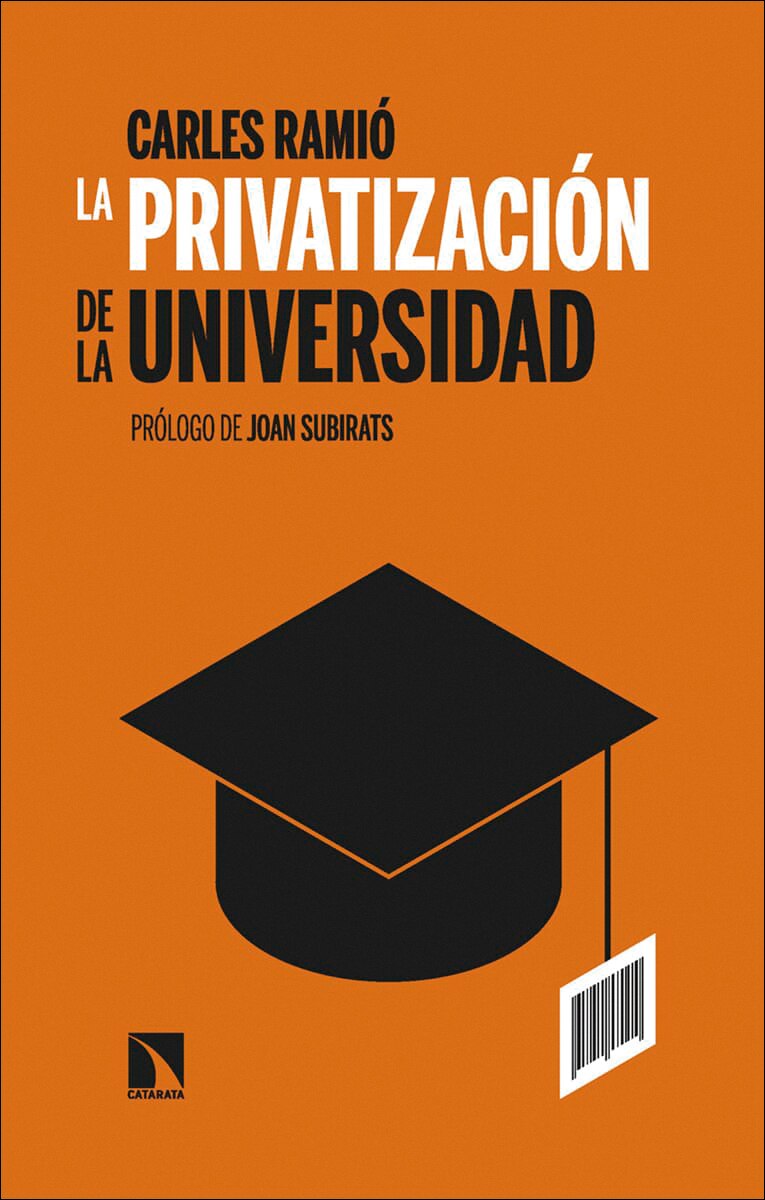 Imagem 0 de La privatización de la Universidad en España (Capa mole)
