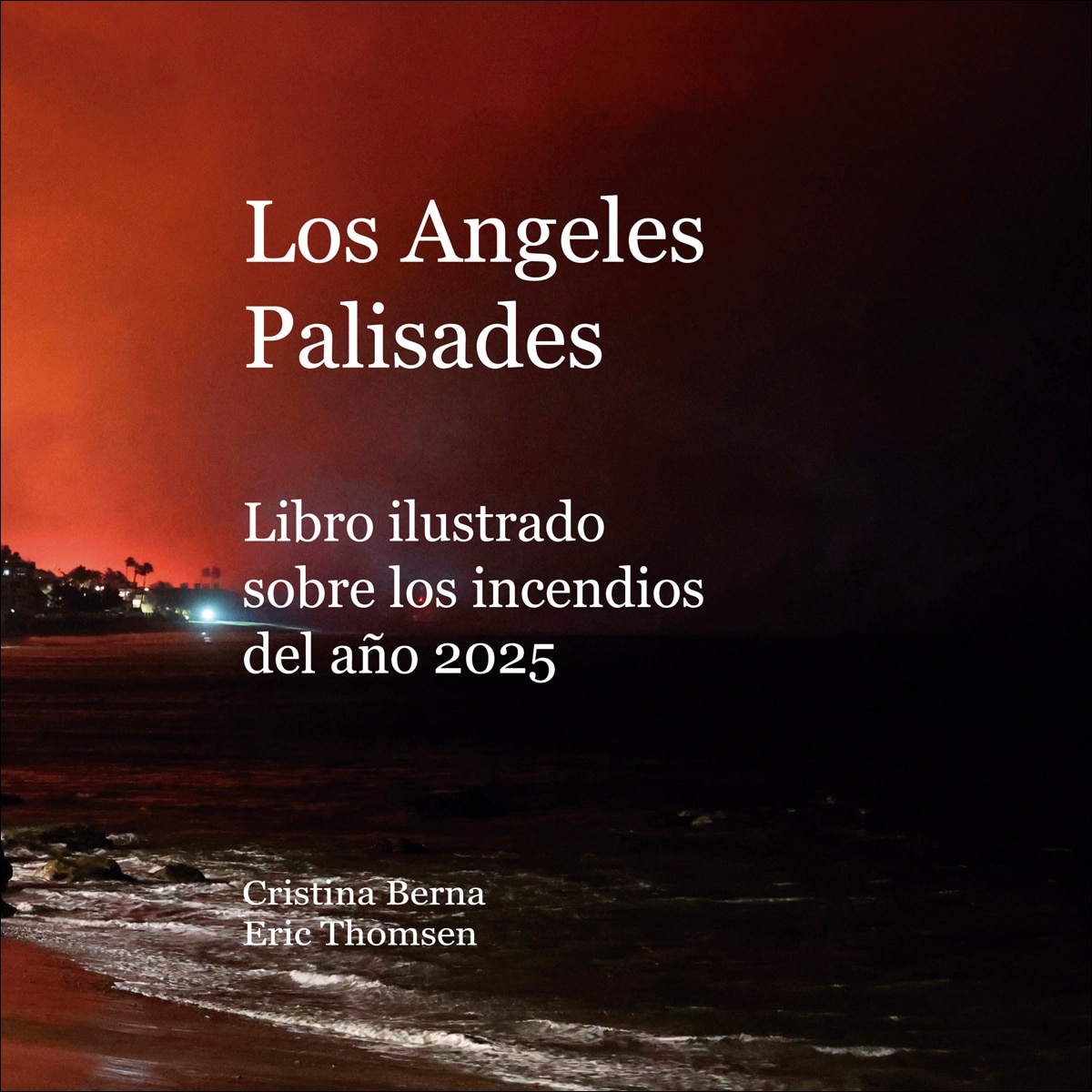 Imagem 0 de Los angeles palisades libro ilustrado sobre los incendios del año 2025 (Capa dura)