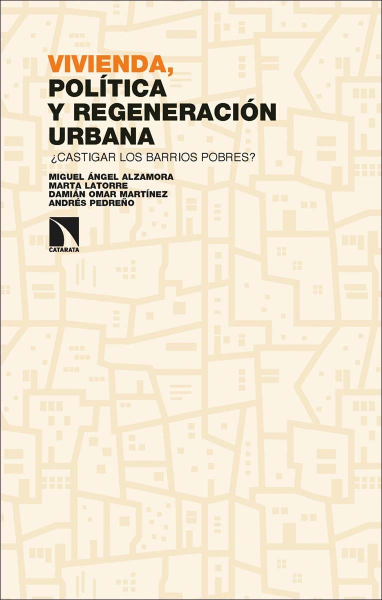 ¿Castigar los barrios pobres?: Vivienda, política y regeneración urbana (Capa mole) 1