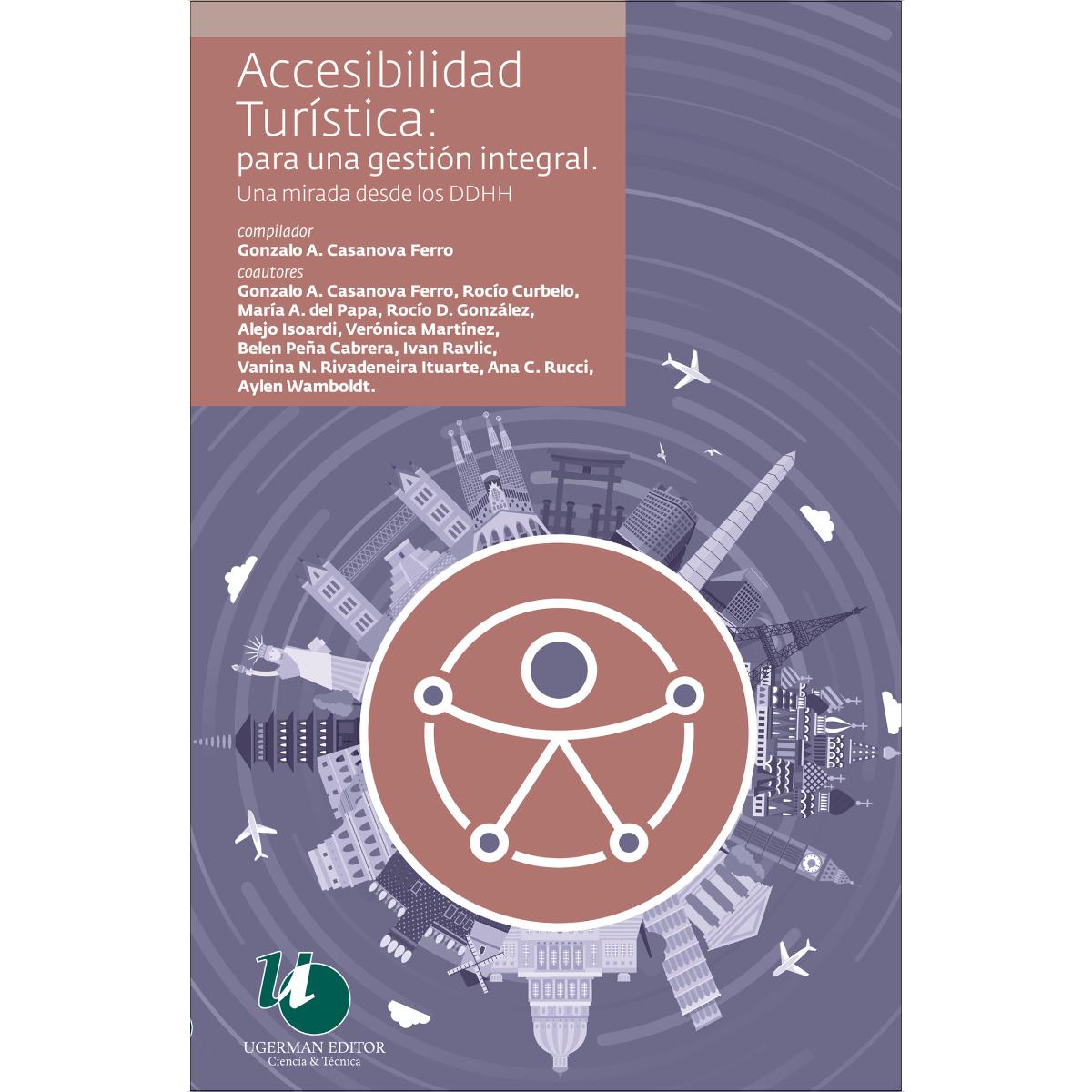 Accesibilidad turística: para una gestión integral 1