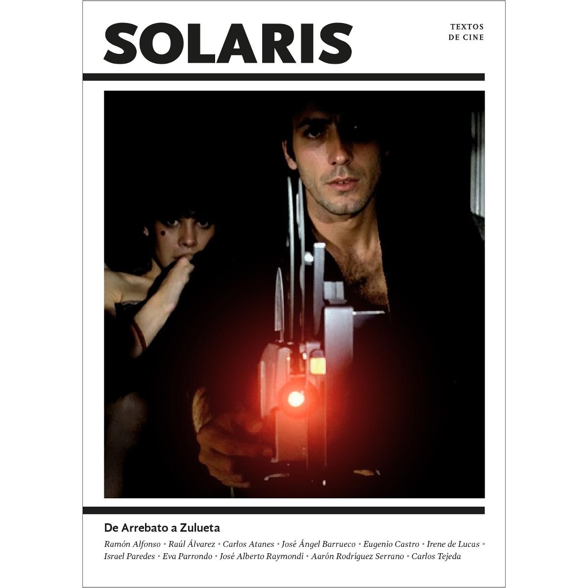 Solaris 1: De Arrebato a Zulueta (Capa mole) 1