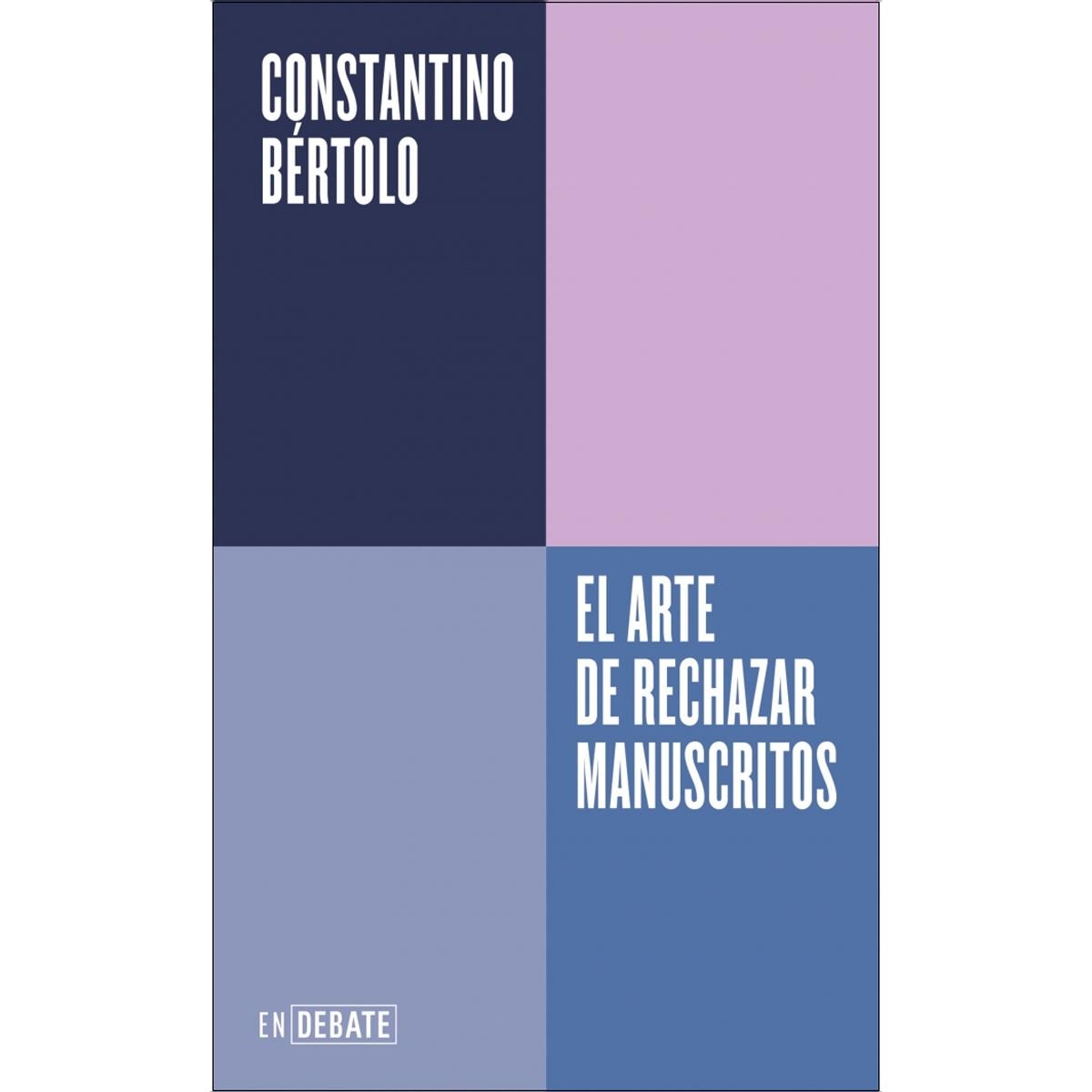 Imagem 0 de El arte de rechazar manuscritos (Serie ENDEBATE): o como la historia de la literatura está llena de grandes errores editoriales (Capa mole)