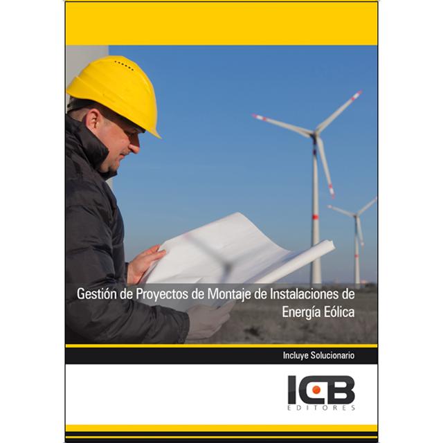 Gestión de Proyectos de Montaje de Instalaciones de Energía Eólica (Capa mole) 1