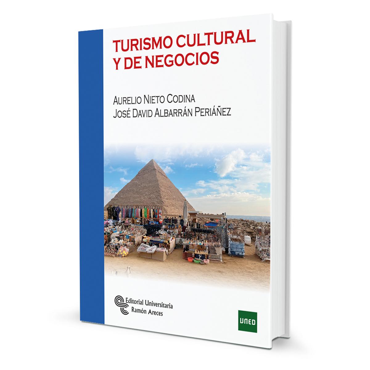 TURISMO CULTURAL Y DE NEGOCIOS